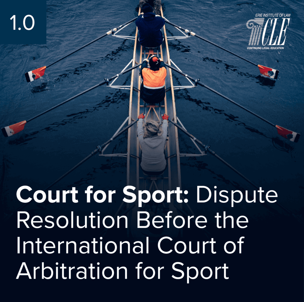 #2483 Court for Sport: Dispute Resolution Before the International Court of Arbitration for Sport