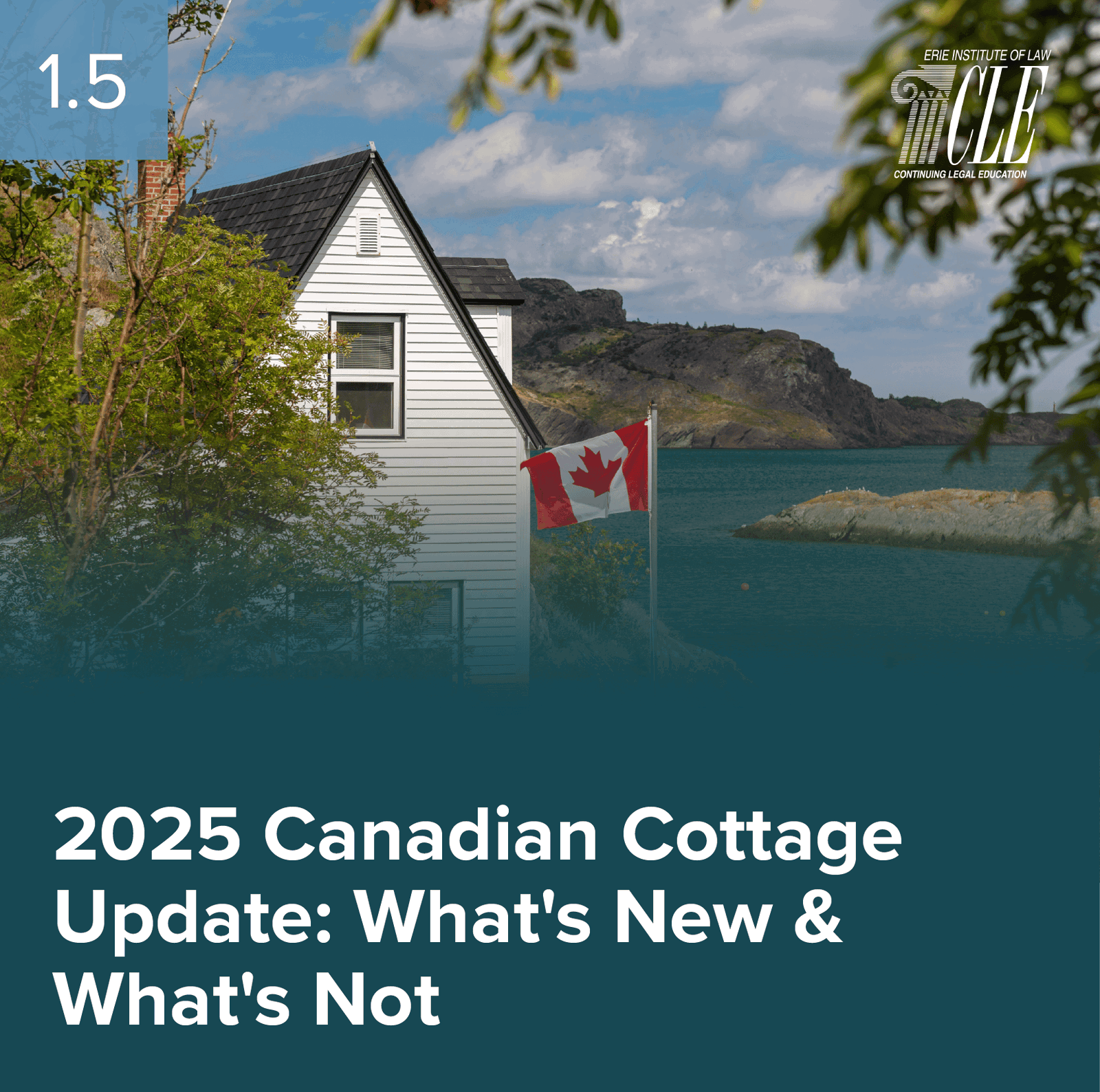 #2511 2025 Canadian Cottage Update: What’s New & What’s Not